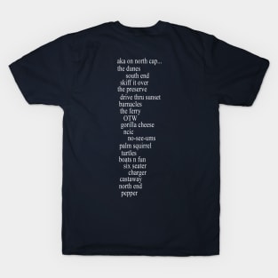 What to say on North Captiva... T-Shirt